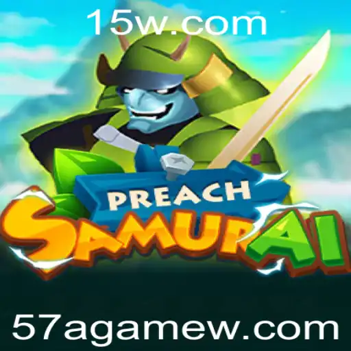 Descubra o Fascinante Mundo de PreachSamurai: Um Mergulho Profundo no Jogo 57AGame